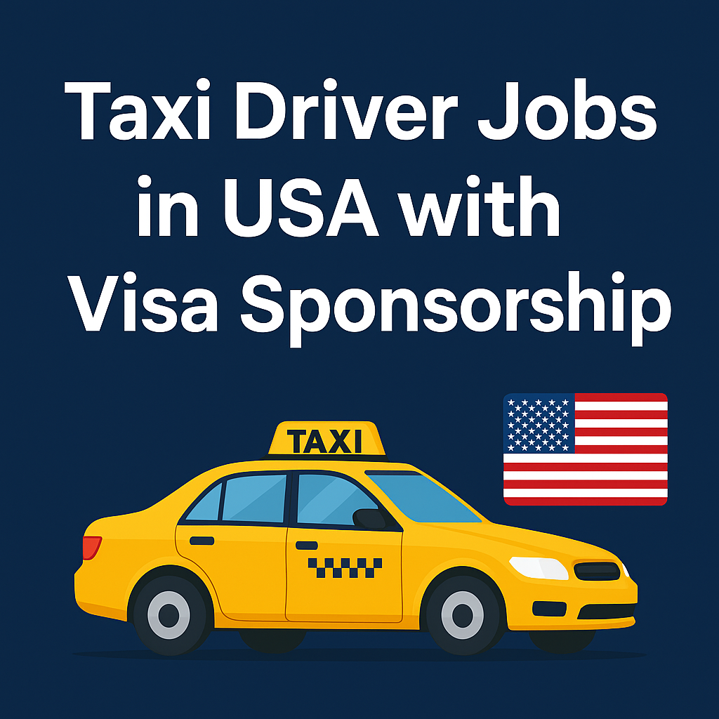 Taxi Driving Jobs in the USA with Visa Sponsorship