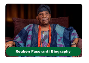 Reuben Fasoranti Biography